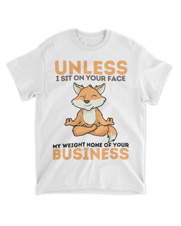 Unless I Sit On Your Face Audacity Awareness Read Fox Foxes