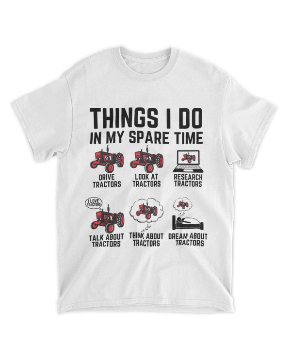 6 Things I Do In My Spare Time 2Funny Tractor Driver