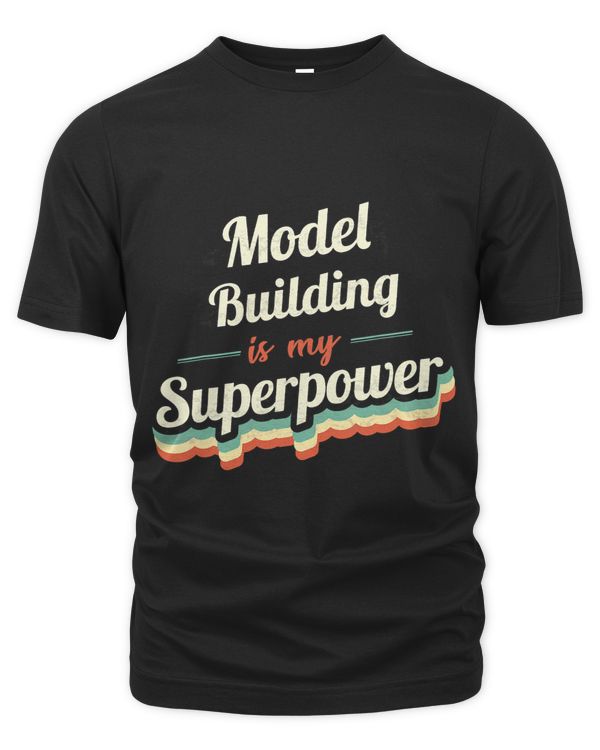 Model Building is my Superpower Model Building Vintage