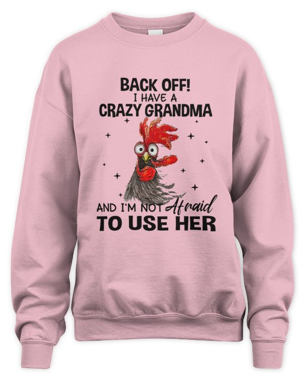 Hilarious "Back Off, I Have a Crazy Grandma!" T-Shirts and More – Perfect for Chicken Lovers!