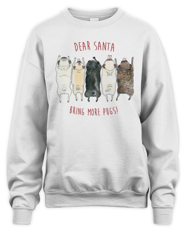 Dear Santa Bring More Pugs